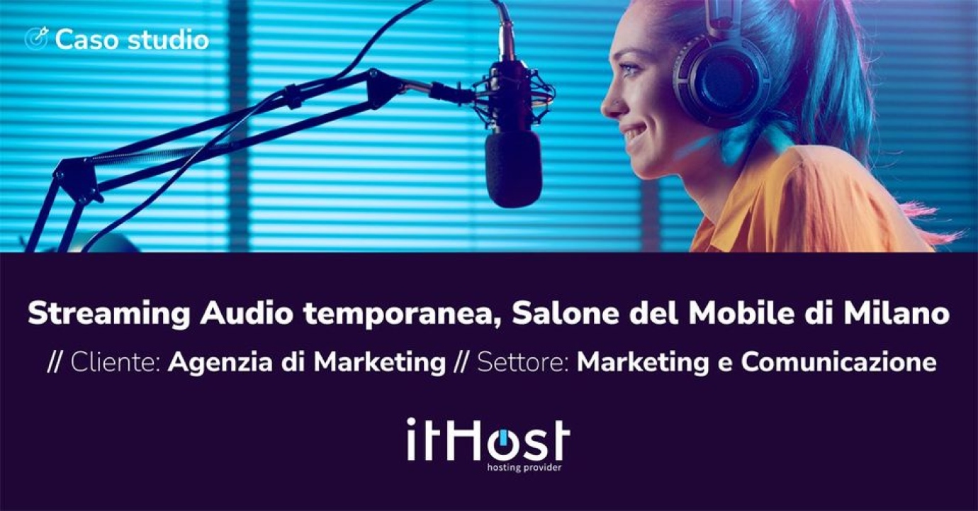 Caso studio Servizio Streaming Audio Salone Mobile Milano