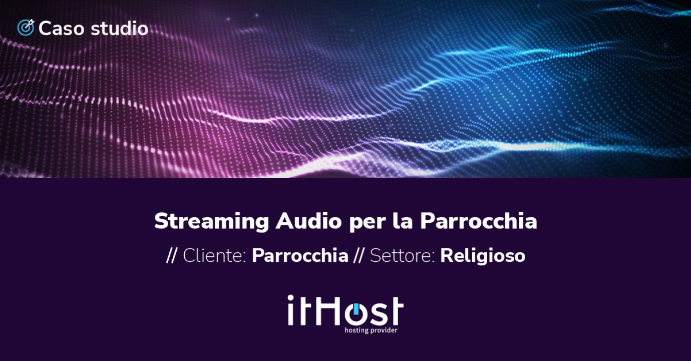 Streaming audio per Parrocchie